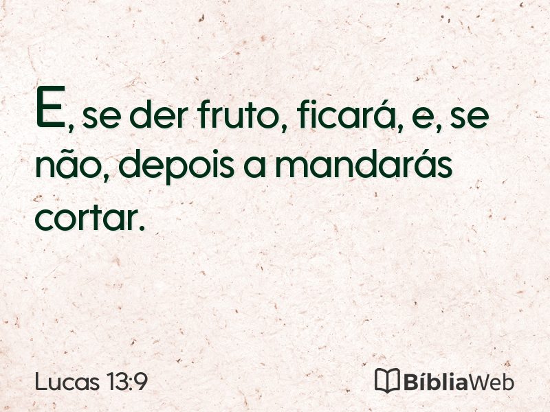 Lucas 13:9 em imagem para compartilhar