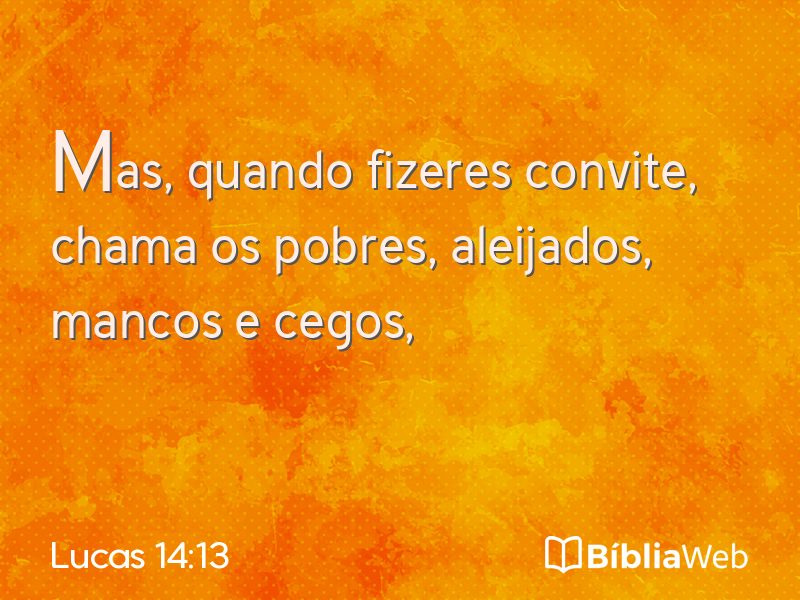 Lucas 14:13 em imagem para compartilhar