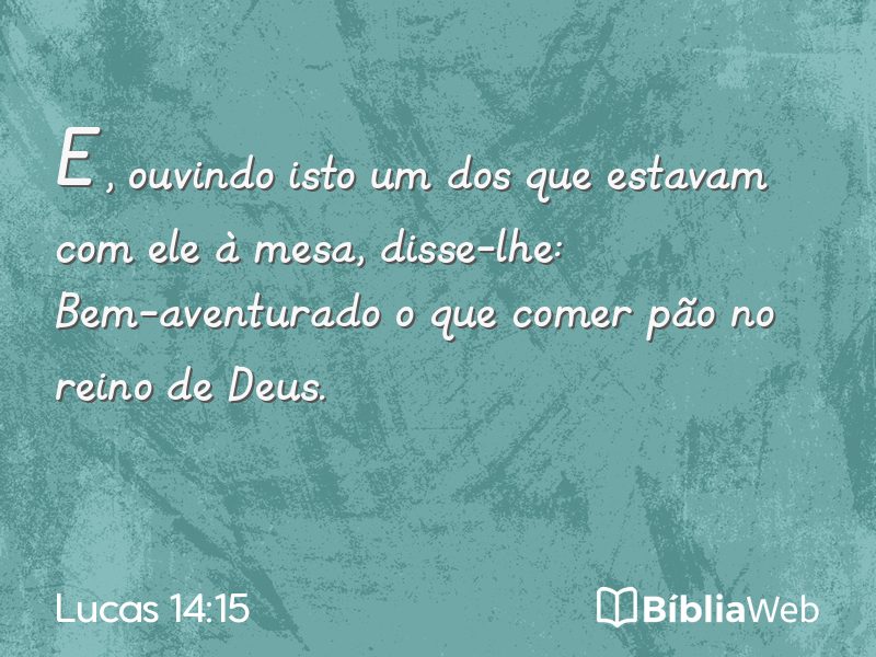 Lucas 14:15 em imagem para compartilhar
