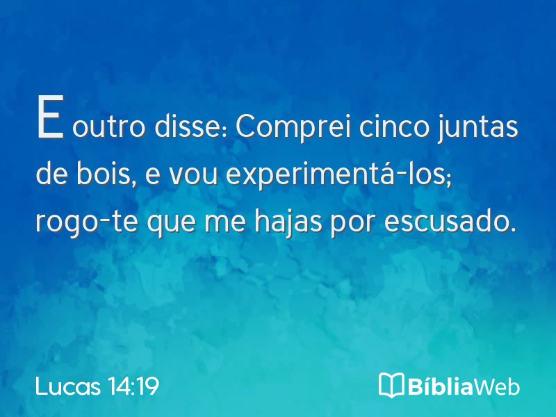 Lucas 14:19 em imagem para compartilhar