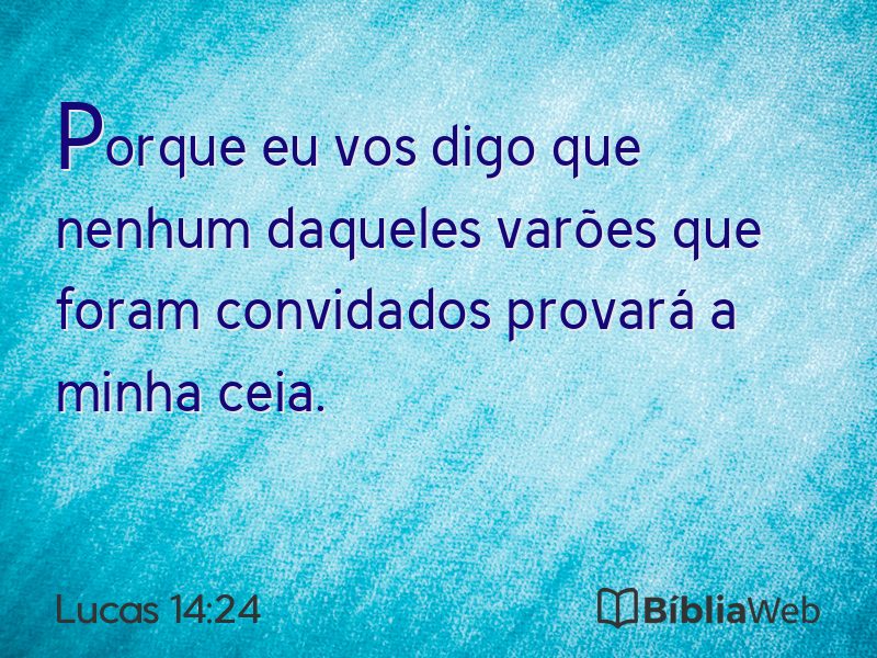 Lucas 14:24 em imagem para compartilhar