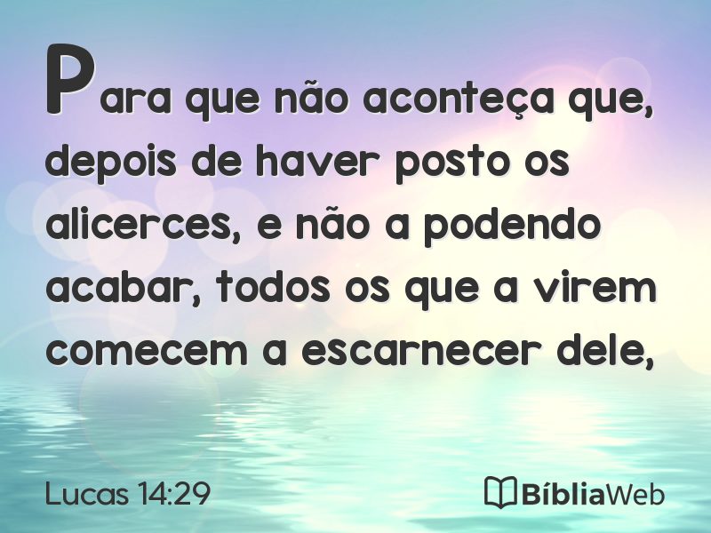 Lucas 14:29 em imagem para compartilhar