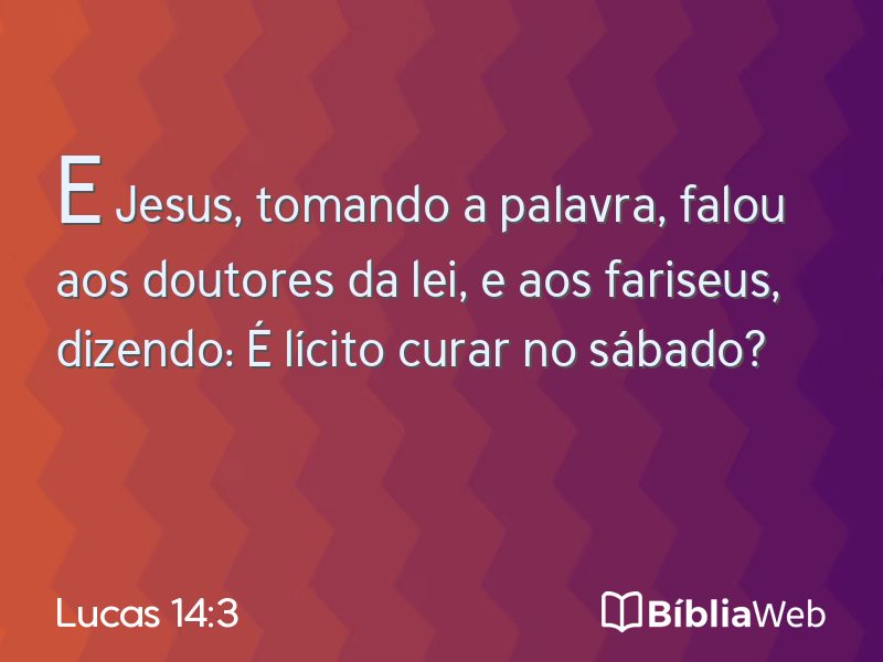 Lucas 14:3 em imagem para compartilhar