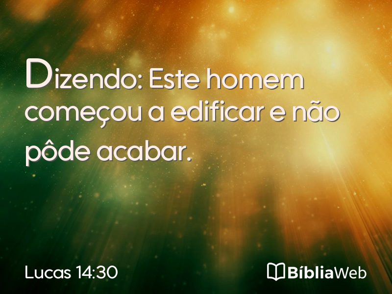 Lucas 14:30 em imagem para compartilhar