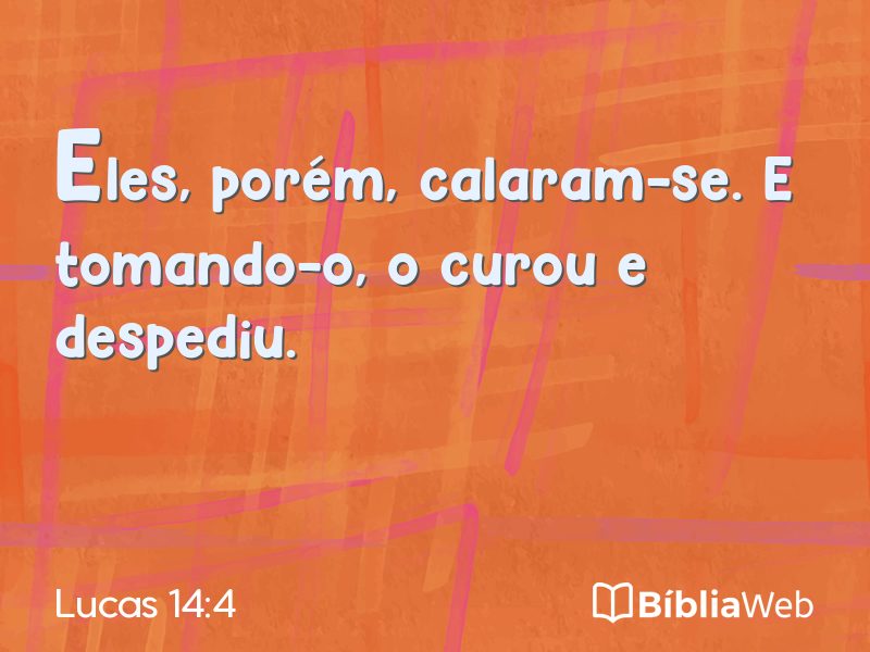 Lucas 14:4 em imagem para compartilhar