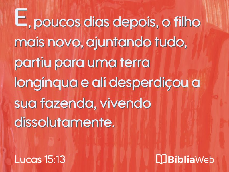 Lucas 15:13 em imagem para compartilhar