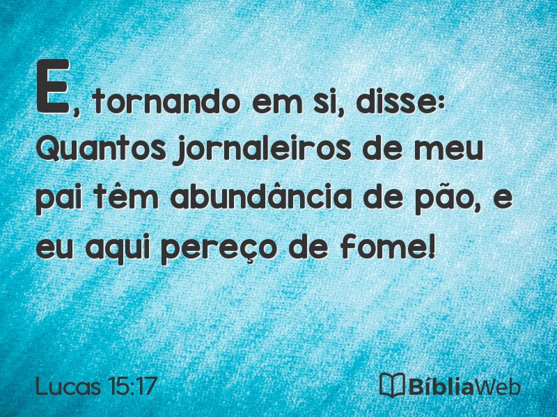 Lucas 15:17 em imagem para compartilhar