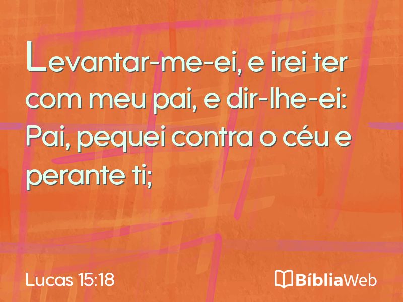 Lucas 15:18 em imagem para compartilhar