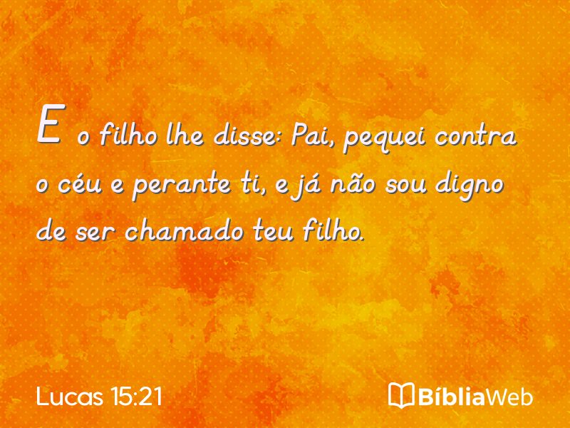 Lucas 15:21 em imagem para compartilhar