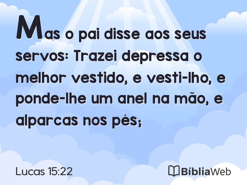Lucas 15:22 em imagem para compartilhar