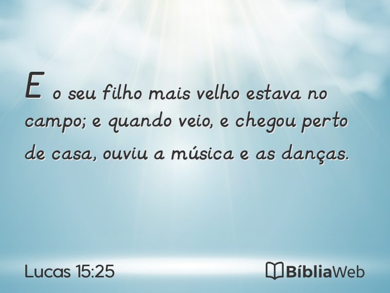 Lucas 15:25 em imagem para compartilhar