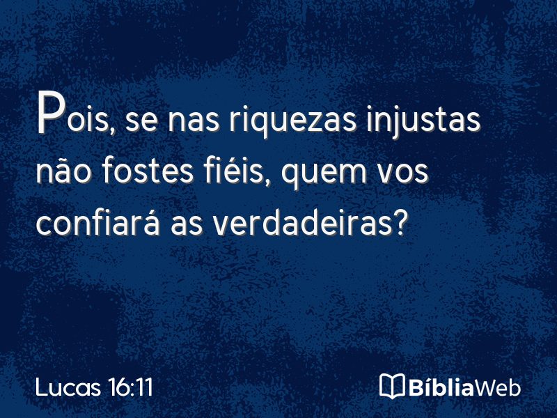 Lucas 16:11 em imagem para compartilhar