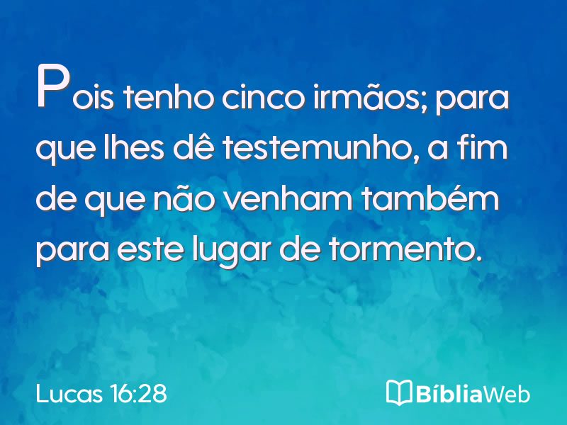 Lucas 16:28 em imagem para compartilhar