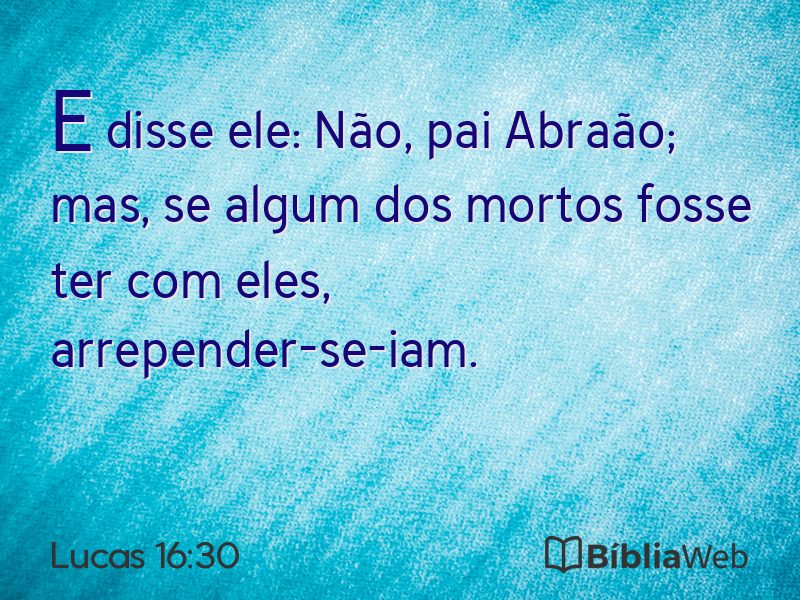 Lucas 16:30 em imagem para compartilhar