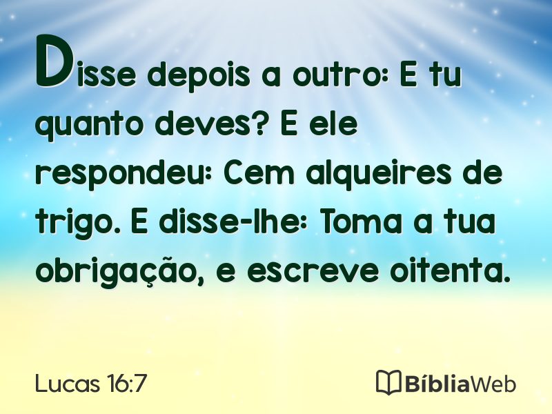 Lucas 16:7 em imagem para compartilhar