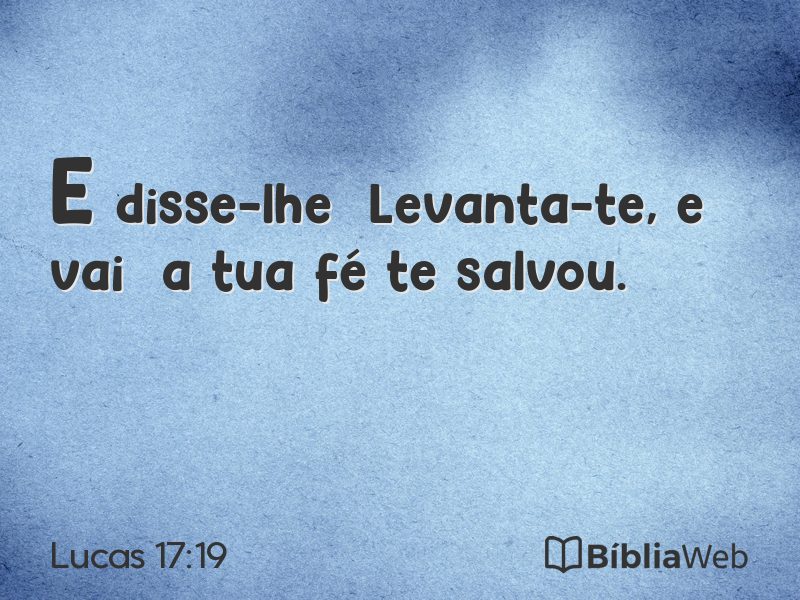 Lucas 17:19 em imagem para compartilhar