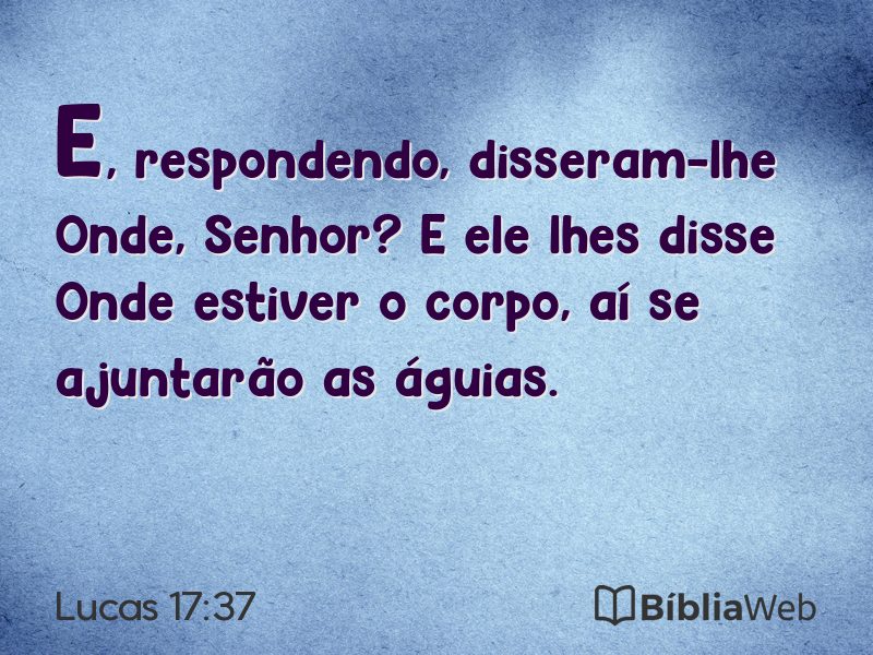 Lucas 17:37 em imagem para compartilhar