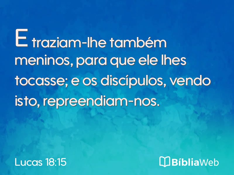 Lucas 18:15 em imagem para compartilhar