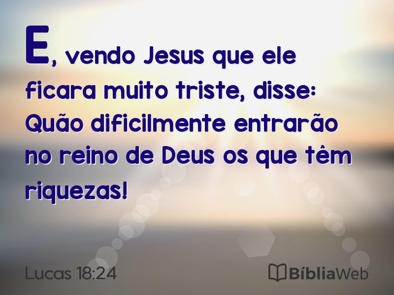 Lucas 18:24 em imagem para compartilhar