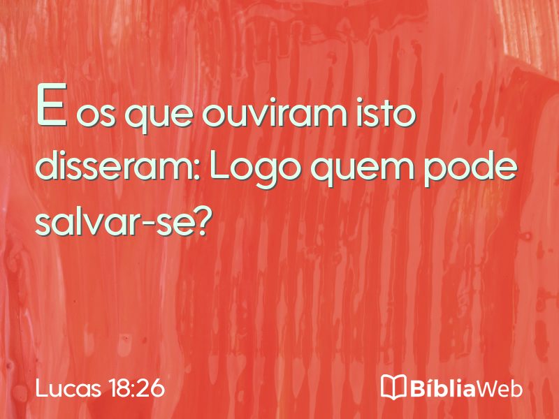 Lucas 18:26 em imagem para compartilhar