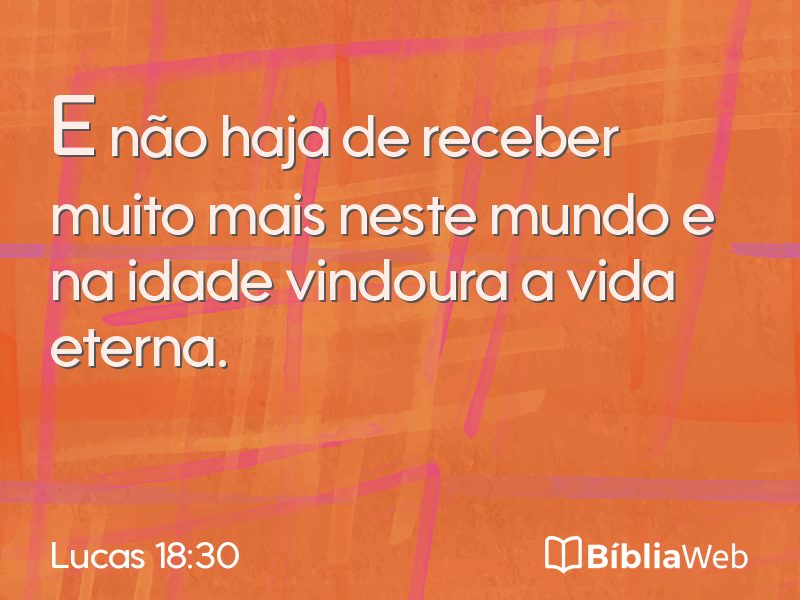 Lucas 18:30 em imagem para compartilhar