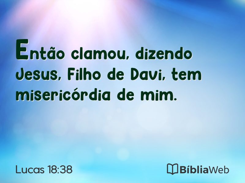 Lucas 18:38 em imagem para compartilhar