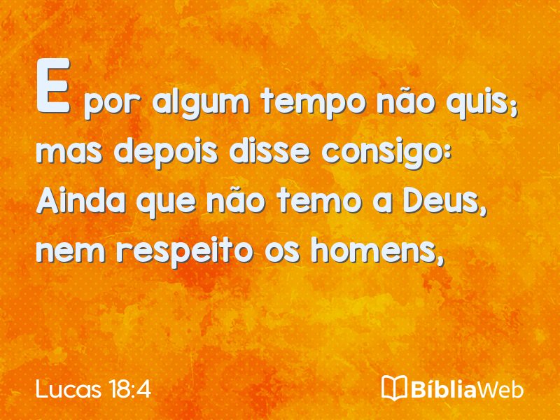 Lucas 18:4 em imagem para compartilhar