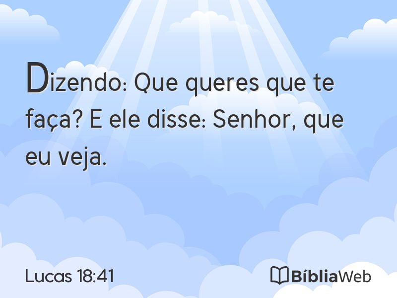 Lucas 18:41 em imagem para compartilhar