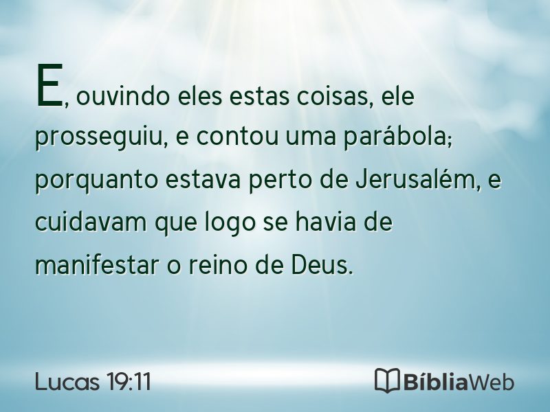 Lucas 19:11 em imagem para compartilhar