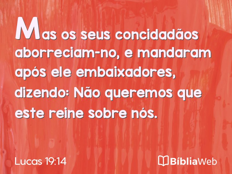 Lucas 19:14 em imagem para compartilhar