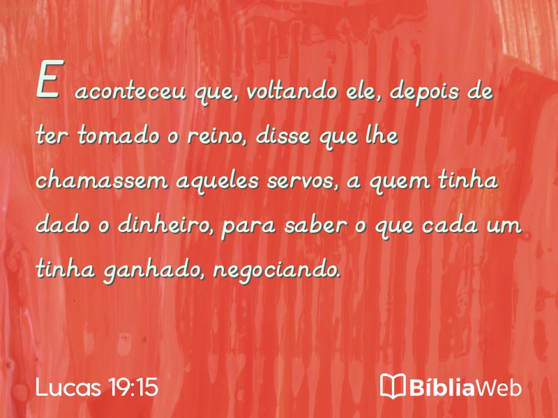 Lucas 19:15 em imagem para compartilhar