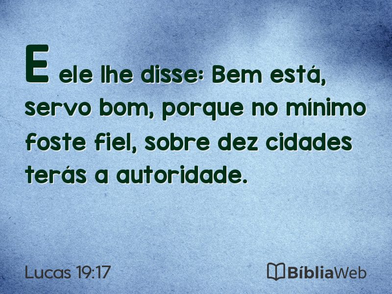 Lucas 19:17 em imagem para compartilhar