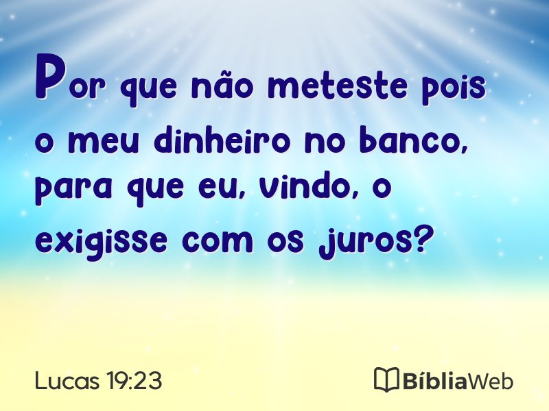 Lucas 19:23 em imagem para compartilhar