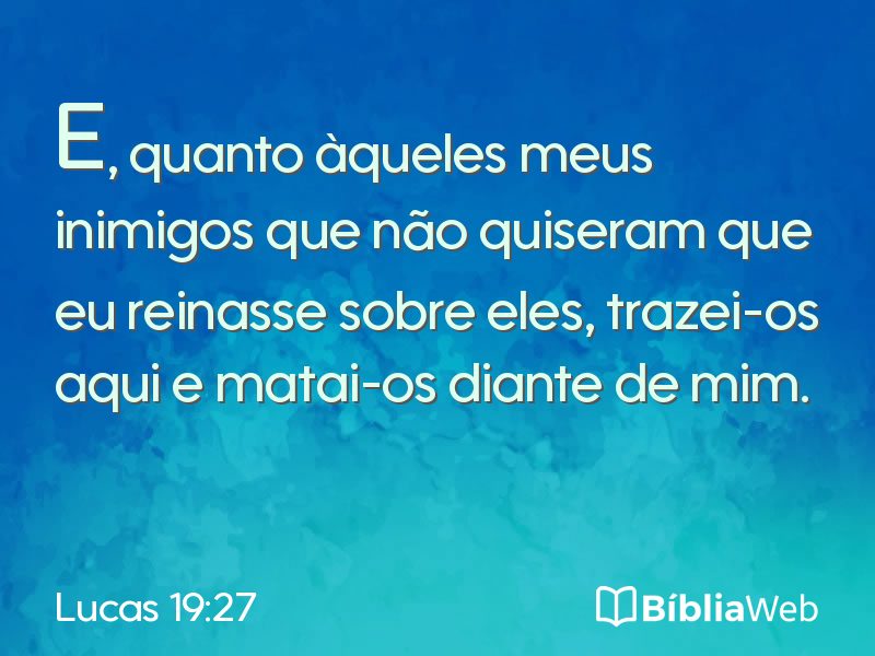 Lucas 19:27 em imagem para compartilhar