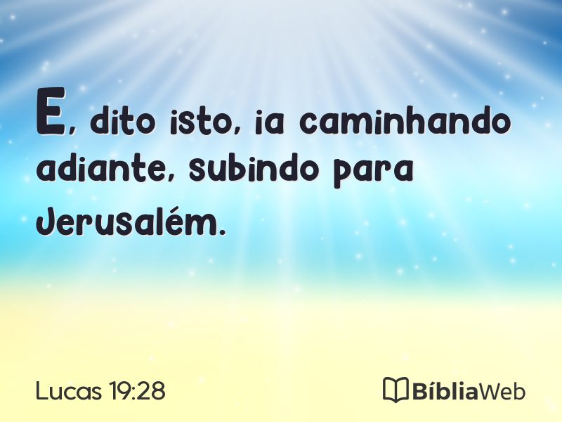 Lucas 19:28 em imagem para compartilhar