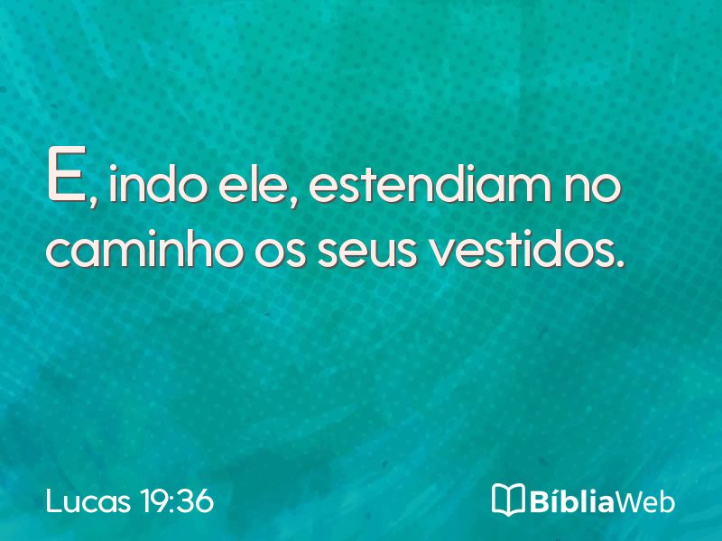 Lucas 19:36 em imagem para compartilhar