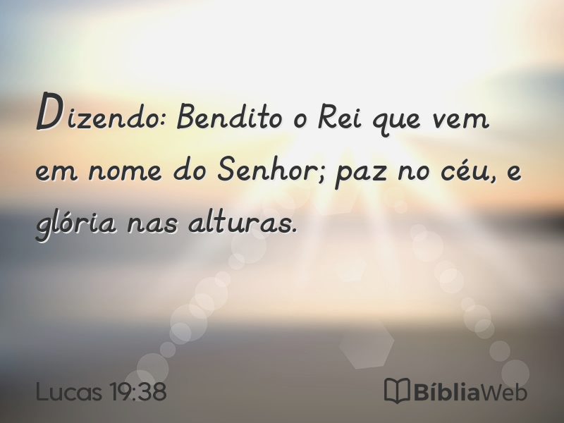 Lucas 19:38 em imagem para compartilhar