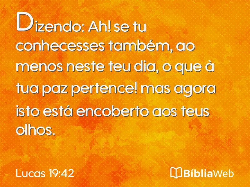 Lucas 19:42 em imagem para compartilhar