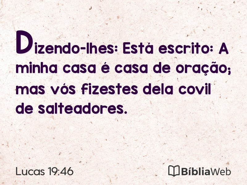Lucas 19:46 em imagem para compartilhar