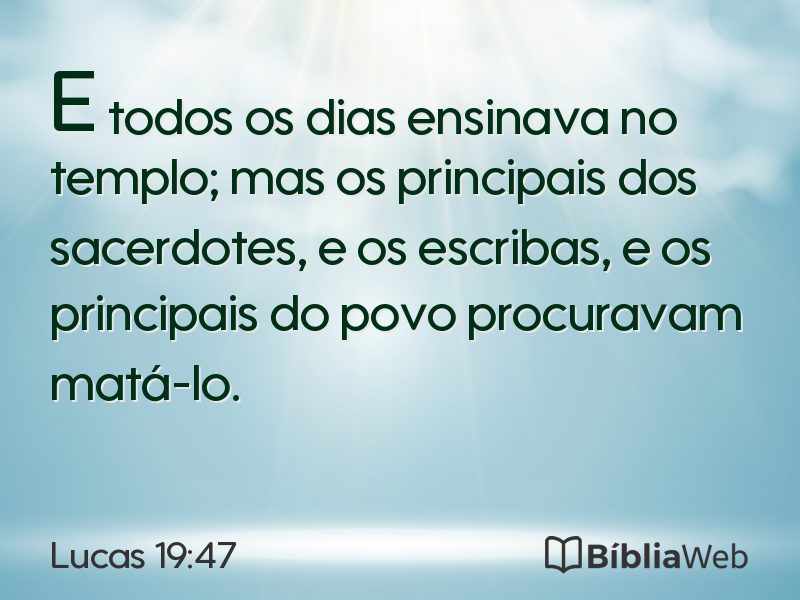Lucas 19:47 em imagem para compartilhar