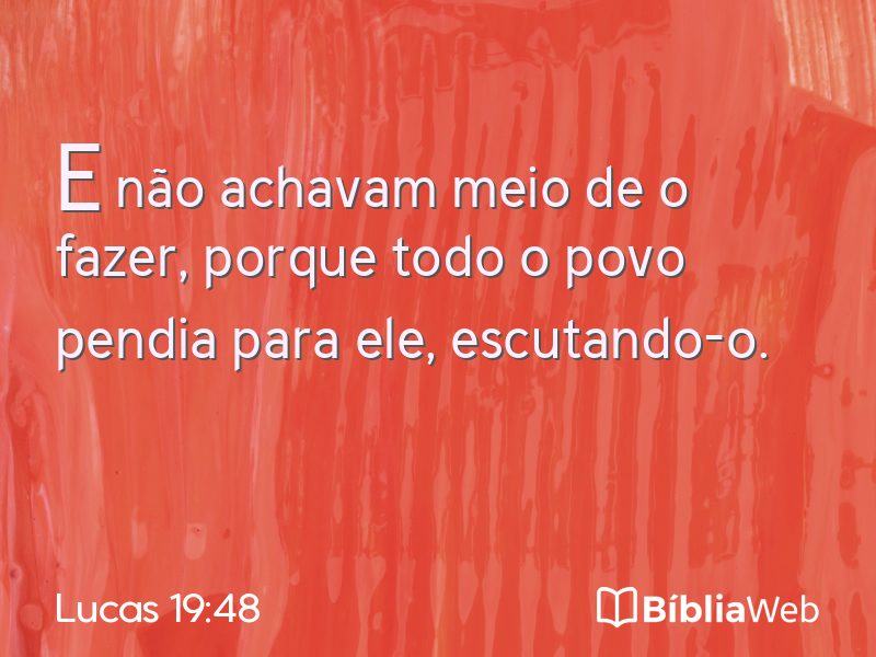 Lucas 19:48 em imagem para compartilhar