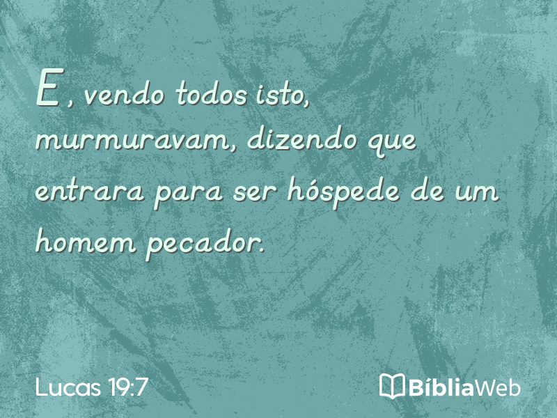 Lucas 19:7 em imagem para compartilhar