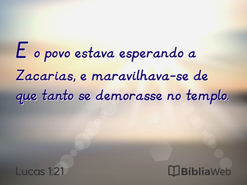 Lucas 1:21 em imagem para compartilhar