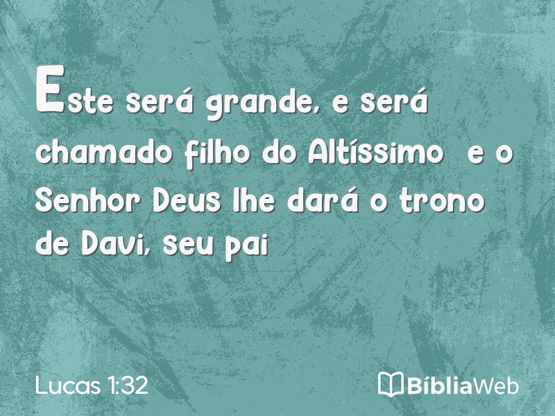 Lucas 1:32 em imagem para compartilhar