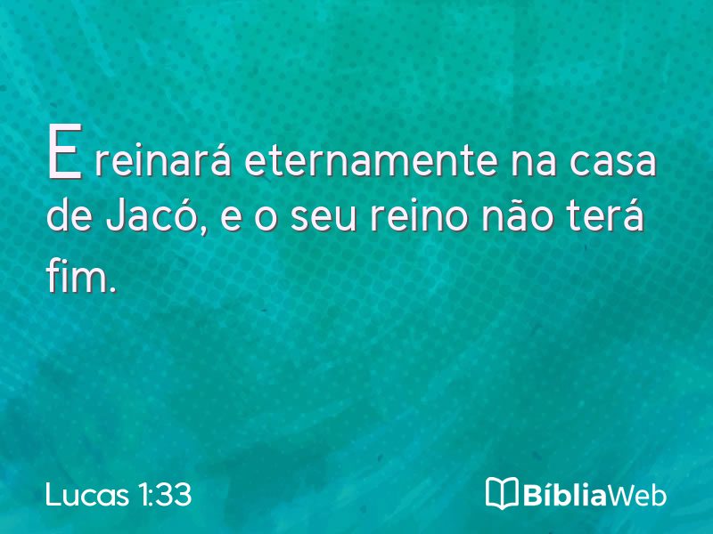 Lucas 1:33 em imagem para compartilhar