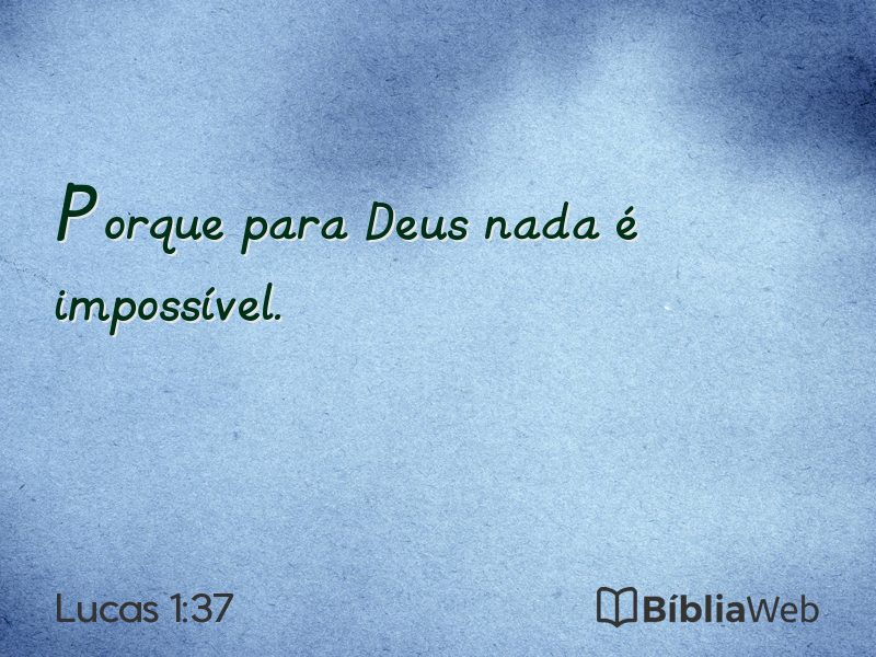Lucas 1:37 em imagem para compartilhar