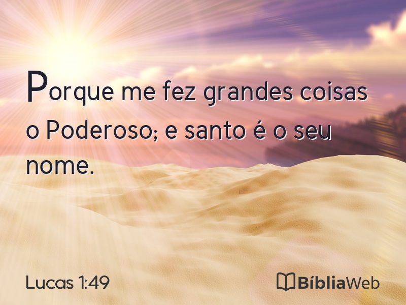 Lucas 1:49 em imagem para compartilhar