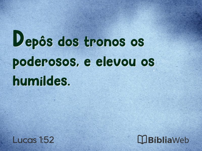 Lucas 1:52 em imagem para compartilhar
