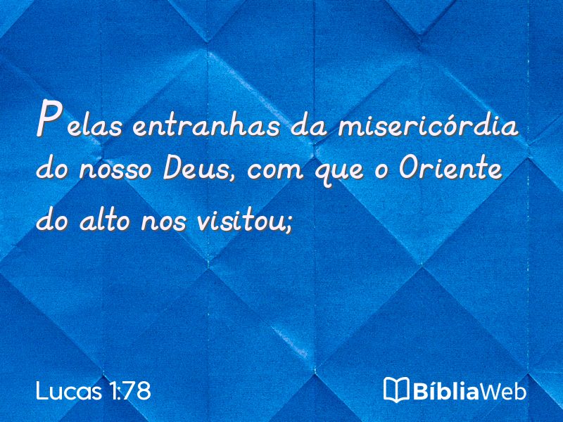 Lucas 1:78 em imagem para compartilhar