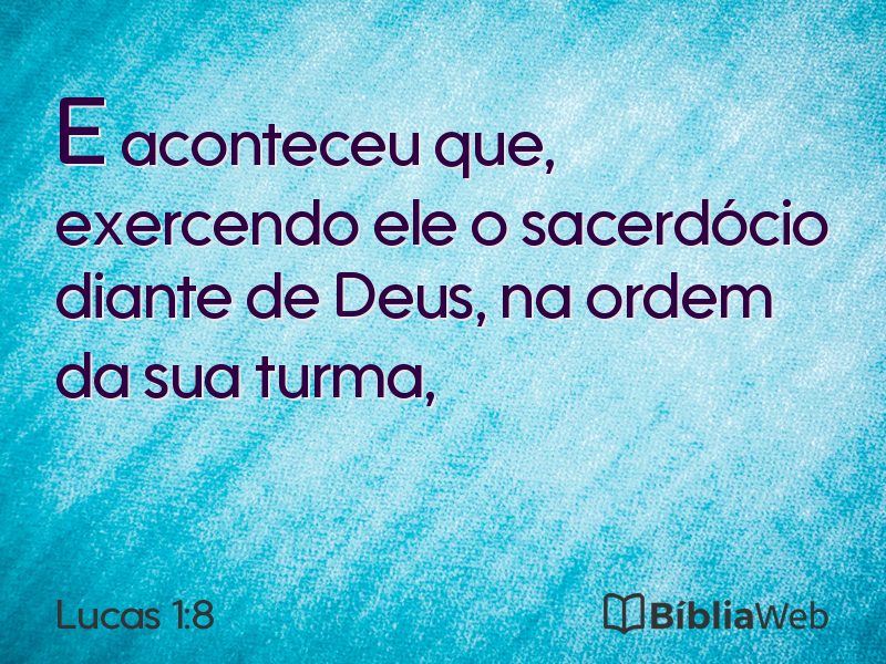 Lucas 1:8 em imagem para compartilhar